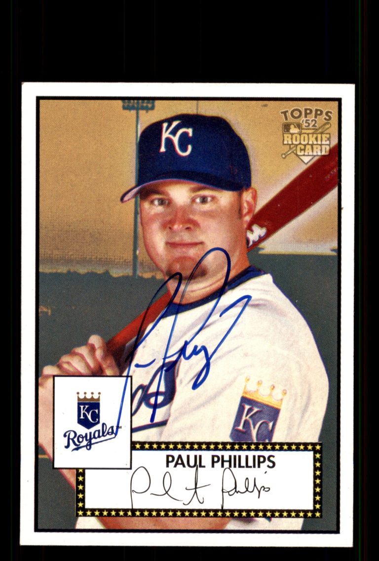 Signed Baseball Card Auto Paul Phillips 2006 Topps '52 Rookies #277 Royals