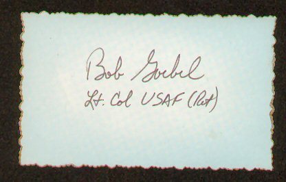Robert J. Goebel signed autographed card US WWII Ace