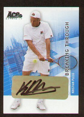 Kristian Pless signed auto 2007 ACE Breaking Through