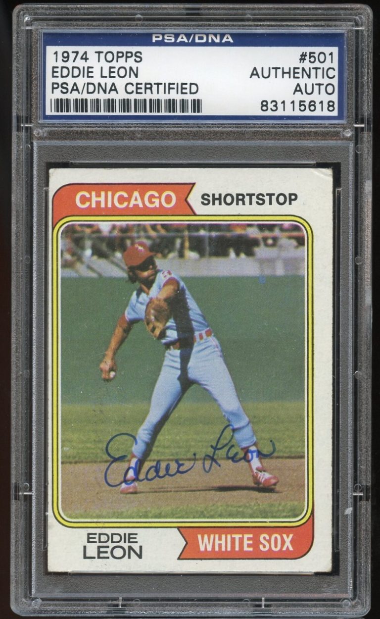 Eddie Leon #501 signed autograph auto 1974 Topps Baseball Card PSA Slabbed