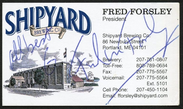 Fred Forsley signed autograph President Shipyard Brewing Co. Business Card BC733