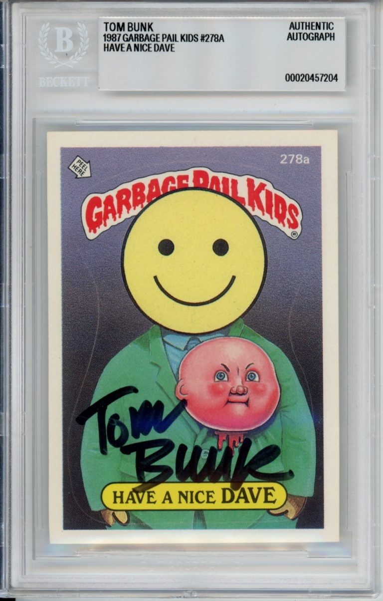 Tom Bunk SIGNED 1987 Topps Garbage Pail Kids GPK Have Nice Dave BAS Beckett AUTO