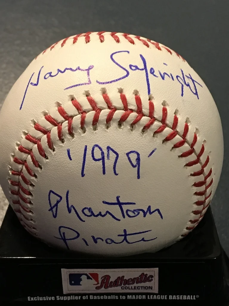 HARRY SAFERIGHT  PITTSBURGH PIRATES  1979 PHANTOM PIRATE  SIGNED OML BASEBALL