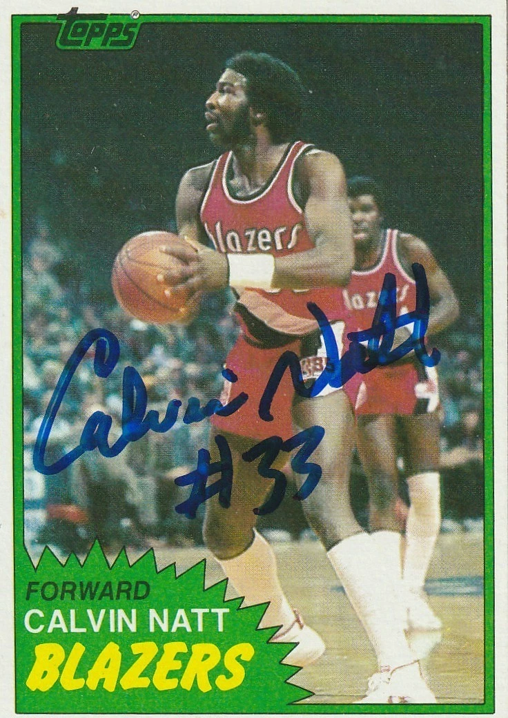 CALVIN NATT PORTLAND TRAIL BLAZERS  SIGNED 1981 TOPPS #85