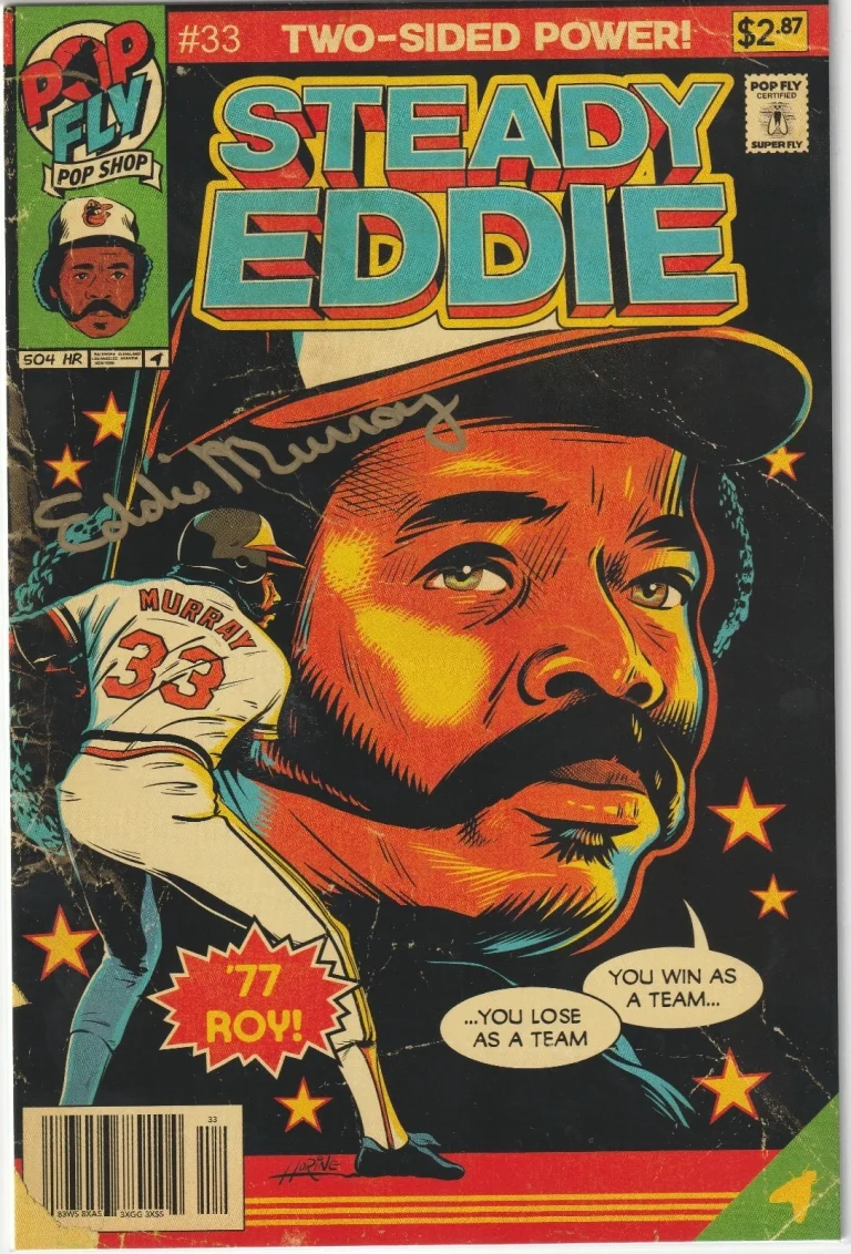 EDDIE MURRAY BALTIMORE ORIOLES  SIGNED STEADY EDDIE  #109 POP FLY ART #185/401