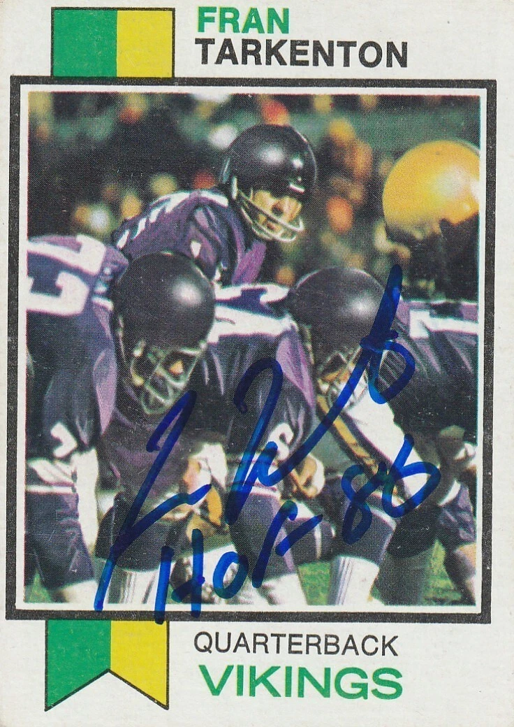 FRAN TARKENTON MINNESOTA VIKINGS  HOF 86 SIGNED 1973 TOPPS CARD #60