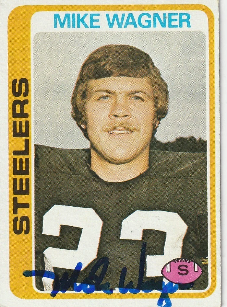 MIKE WAGNER  PITTSBURGH STEELERS  SIGNED 1978 TOPPS CARD #275