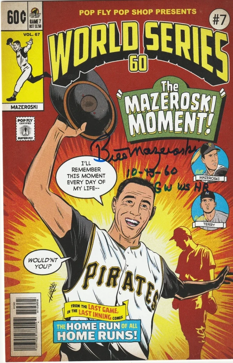 BILL MAZEROSKI PITTSBURGH PIRATES GW WS HR  SIGNED #152 POP FLY ART #224/315
