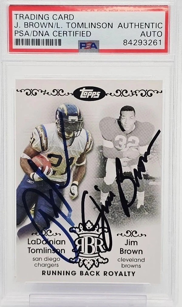 Jim Brown LaDainian Tomlinson Signed Auto 2007 Topps RB Royalty Card PSA DNA