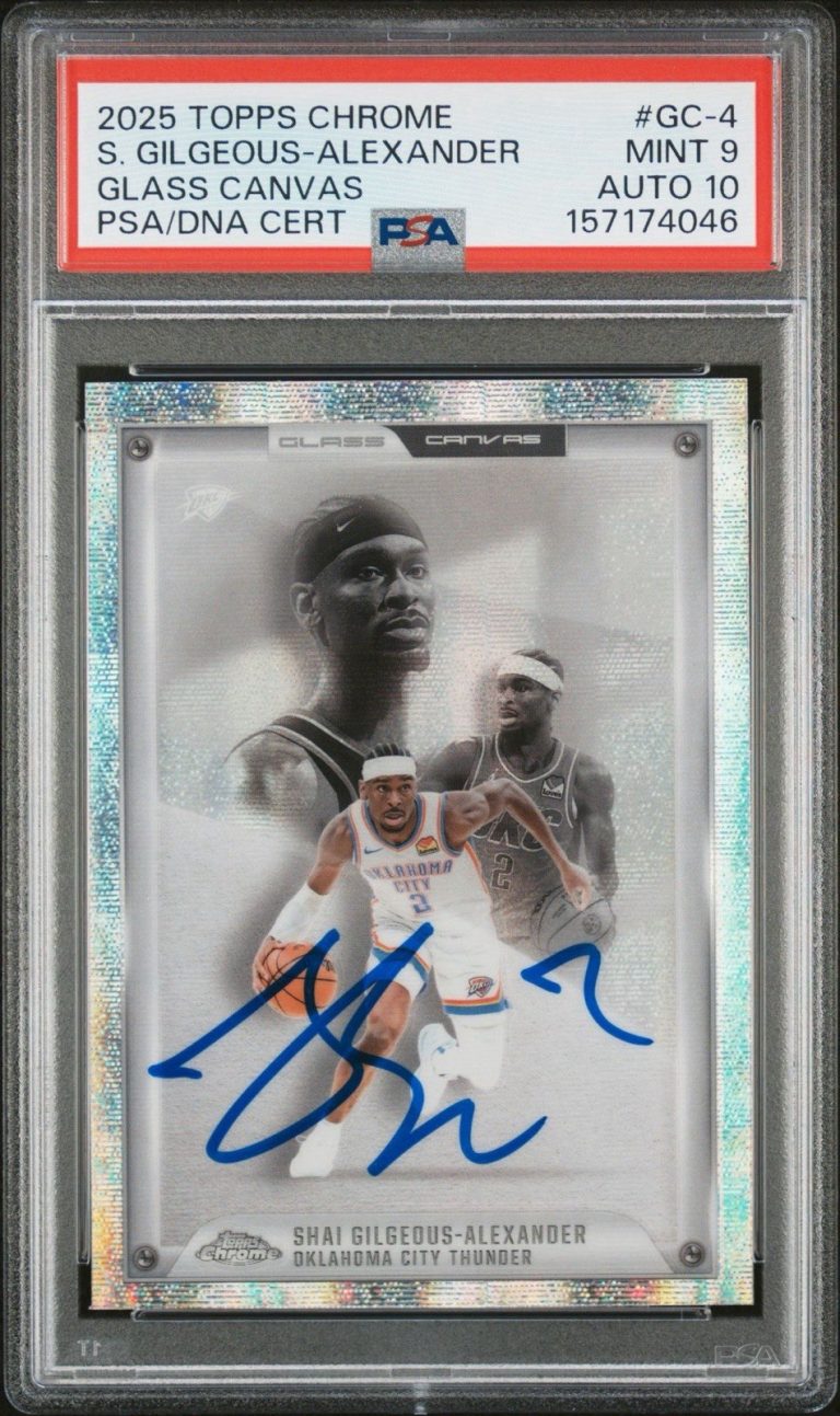 2025 Topps Chrome #GC-4 Shai Gilgeous-Alexander Glass Canvas PSA MINT 9/AUTO 10