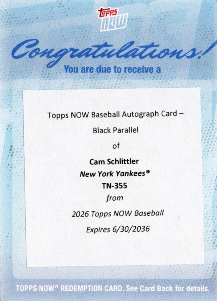 2026 Topps Now Cam Schlittler #355 Black Auto /10 Rookie RC Redemption Card
