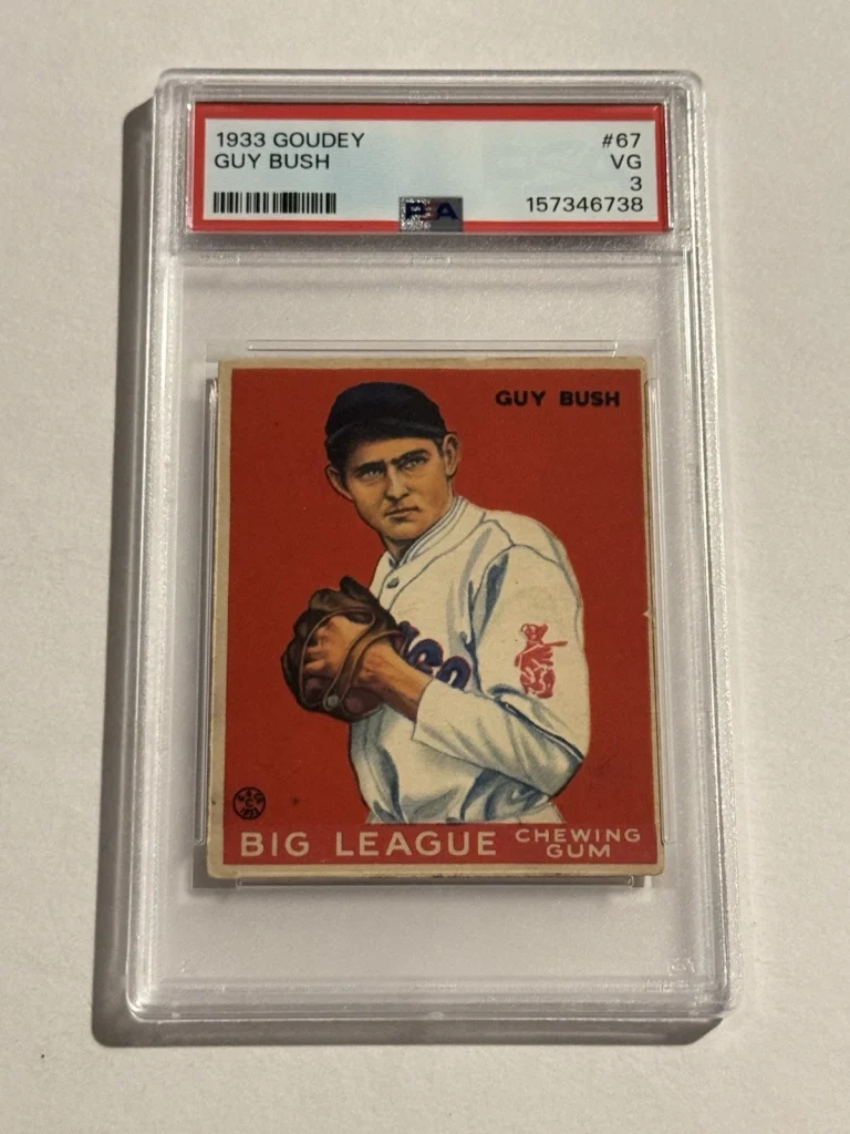 1933 GOUDEY CHEWING GUM CO. GUY BUSH #67 GRADED PSA 3 VG BASEBALL CUBS (RC)