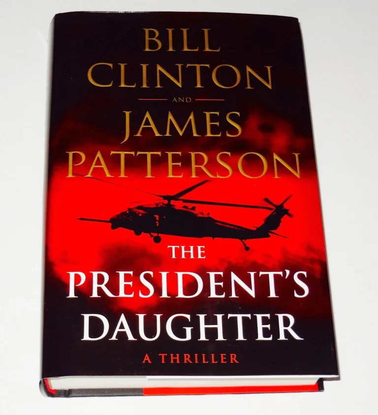 BILL CLINTON / J. PATTERSON AUTOGRAPHED PRESIDENTS DAUGHTER BOOK - SIGNED COPY!