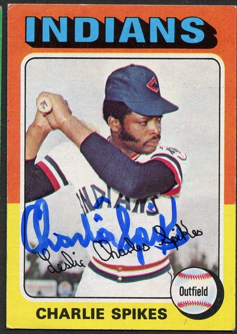 Charlie Spikes #135 signed autograph auto 1975 Topps Baseball Trading Card