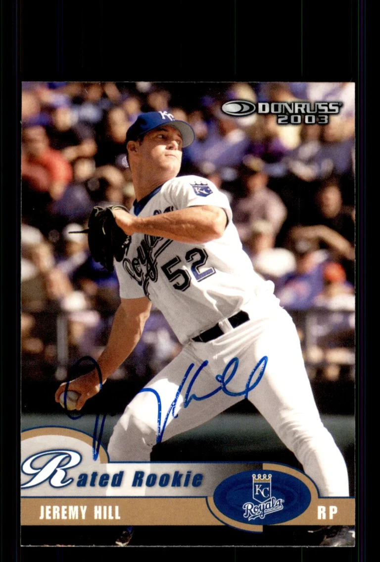 Signed Baseball Card Auto Jeremy Hill 2003 Donruss #30 Kansas City Royals