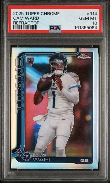Graded 2025 Topps Chrome Cam Ward #314 Refractor RC Football Card PSA 10