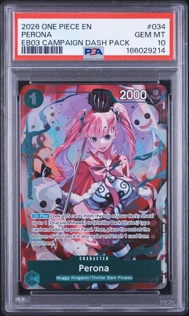 Graded 2026 One Piece Perona #034 EB03 Campaign Dash Pack EN TCG PSA 10