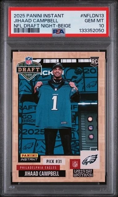 Graded 2025 Panini Instant Jihaad Campbell NFLDN13 /25 DN Beige Card PSA 10