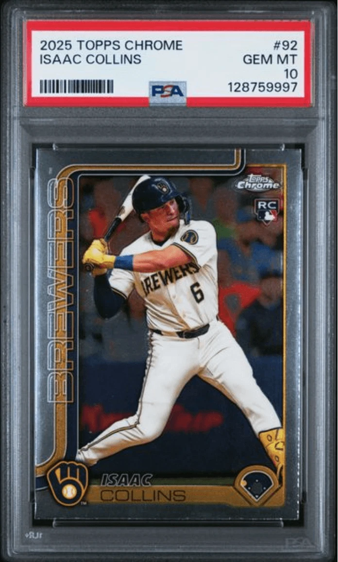 Graded 2025 Topps Chrome Isaac Collins #92 Rookie RC Card PSA 10 Mint
