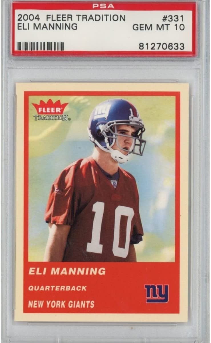 Graded 2004 Fleer Tradition Eli Manning #331 Rookie RC Card PSA 10 Gem