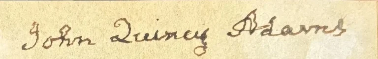 John Quincy Adams Signed Auto Cut 1x3 Full Name Signature GRAD LOA