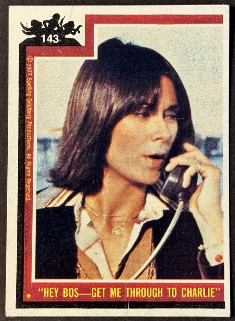 “Hey Bos - Get Me Through To Charlie” 1977 Topps Charlie's Angels #143 Card