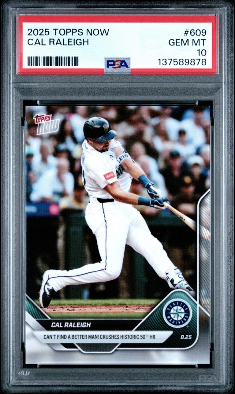 Graded 2025 Topps Now Cal Raleigh #609 50th Home Run Card PSA 10 Mint