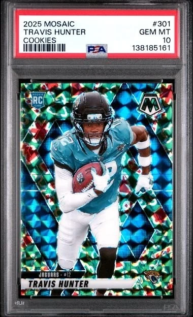 Graded 2025 Mosaic Travis Hunter #301 Cookies Case Hit RC Card PSA 10