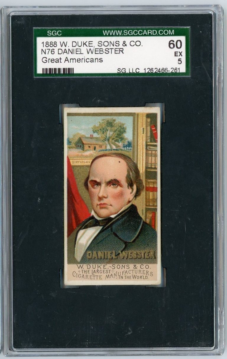Graded 1888 N76 W Duke Sons Co Great Americans Daniel Webster Card SGC 5