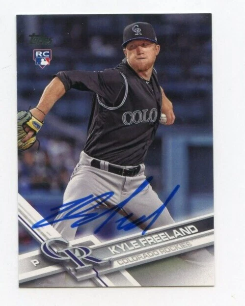 KYLE FREELAND SIGNED 2017 TOPPS BASEBALL CARD AUTO
