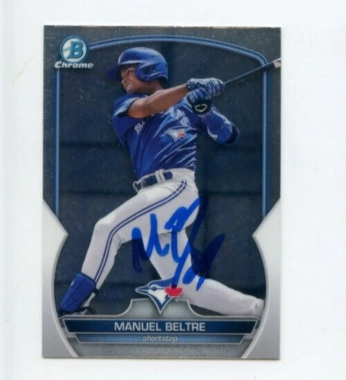 MANUEL BELTRE SIGNED 2023 BOWMAN CHROME CARD AUTO