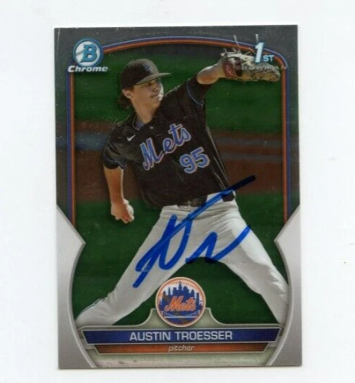 AUSTIN TROESSER SIGNED 2023 BOWMAN CHROME DRAFT CARD AUTO
