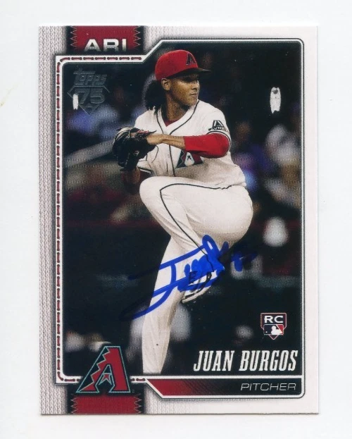 JUAN BURGOS SIGNED 2026 TOPPS BASEBALL CARD AUTO