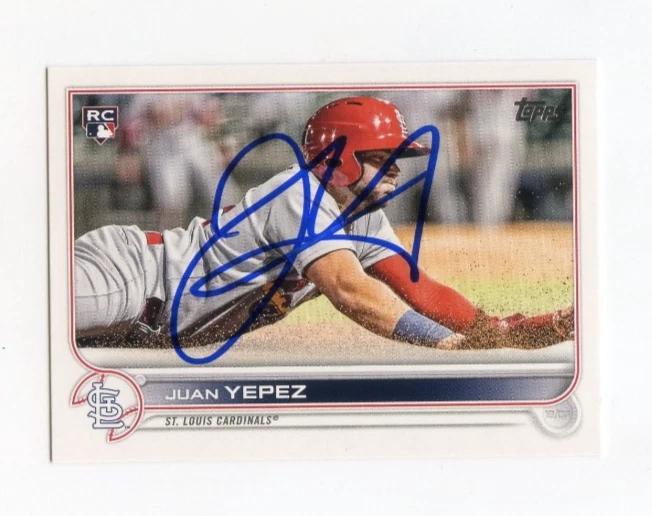 JUAN YEPEZ SIGNED AUTOGRAPHED 2022 TOPPS BASEBALL CARD AUTO