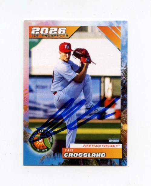 CADE CROSSLAND SIGNED 2026 FLORIDA STATE LEAGUE TOP PROSPECT CARD AUTO
