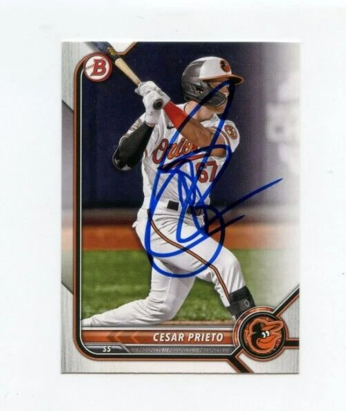 CESAR PRIETO SIGNED 2022 BOWMAN DRAFT BASEBALL CARD AUTO