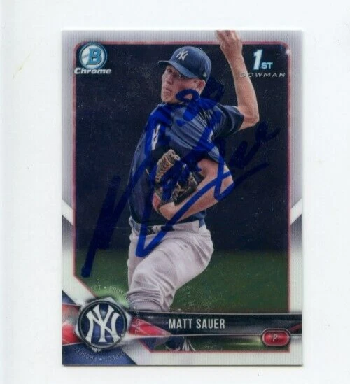 MATT SAUER SIGNED 2018 BOWMAN CHROME CARD AUTO