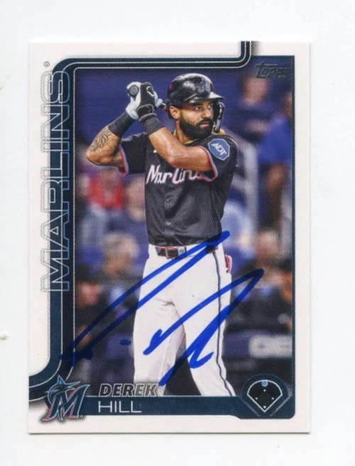 DEREK HILL SIGNED AUTOGRAPHED 2025 TOPPS BASEBALL CARD AUTO