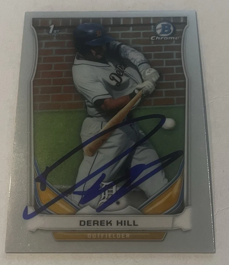 DEREK HILL SIGNED 2014 BOWMAN DRAFT CHROME PROSPECT CARD AUTO