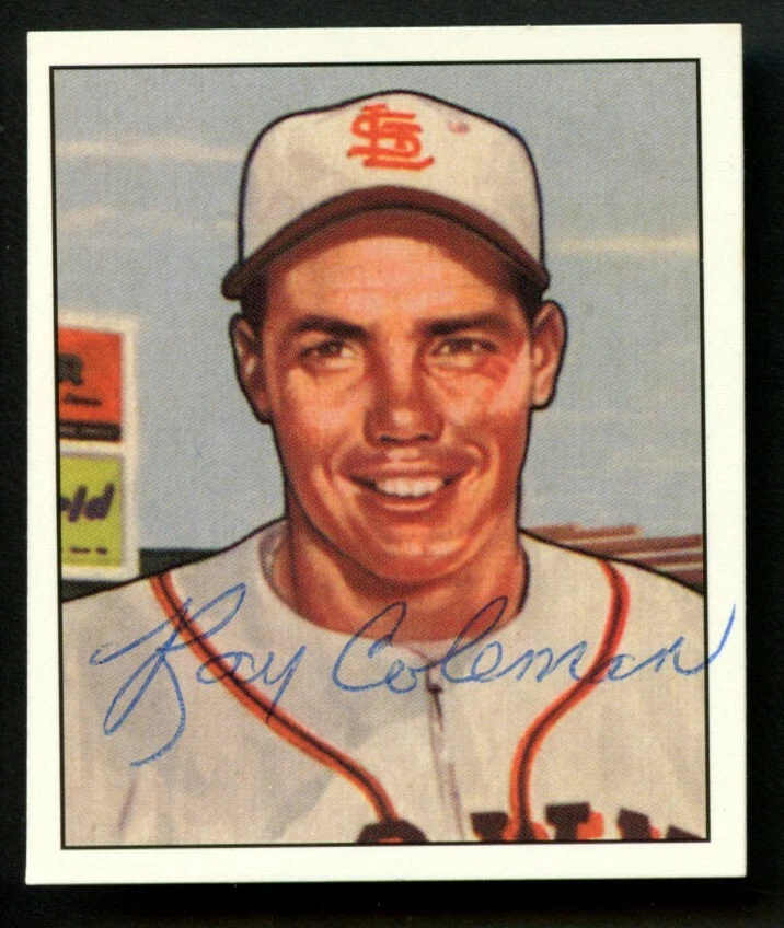 Ray Coleman #250 signed autograph auto 1950 Bowman Gum Baeball Reprint Card ~
