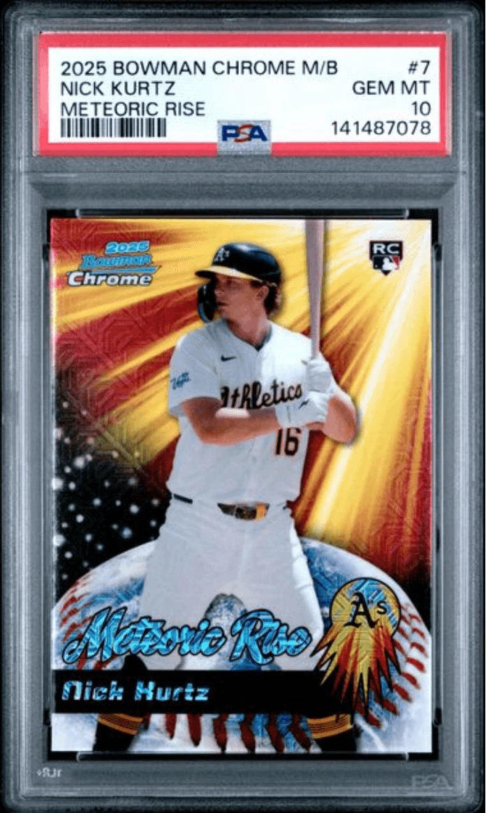 Graded 2025 Bowman Chrome Mega Box Nick Kurtz 7 Meteoric RC Card PSA 10