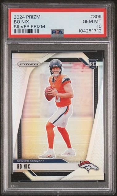 Graded 2024 Panini Prizm Bo Nix #309 Silver Prizm Rookie Card PSA 10