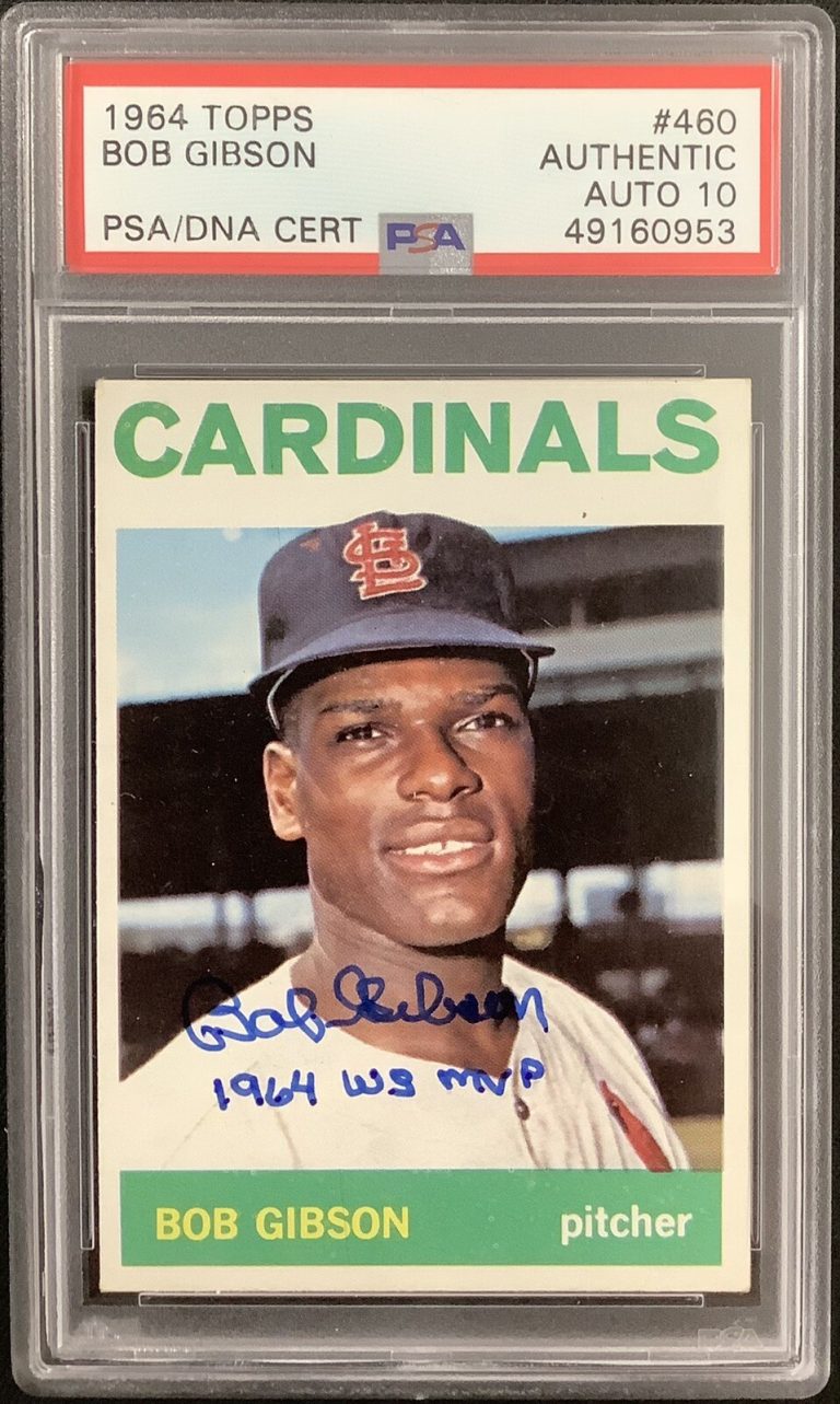 Bob Gibson Signed 1964 Topps #460 Card 64 WSMVP Inscription PSA/DNA Autograph 10