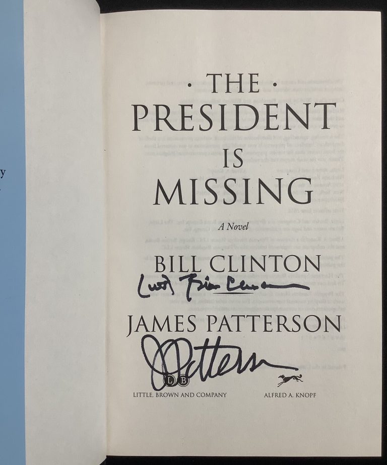 Bill Clinton Signed Book The President is Missing Auto PSA/DNA WJ Inscription