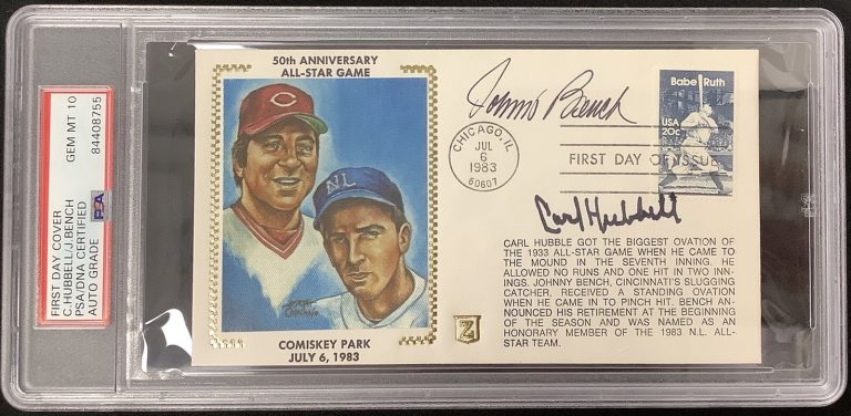 Johnny Bench Signed FDC Envelope All-Star Carl Hubbell Auto HOF PSA/DNA GEMMT 10