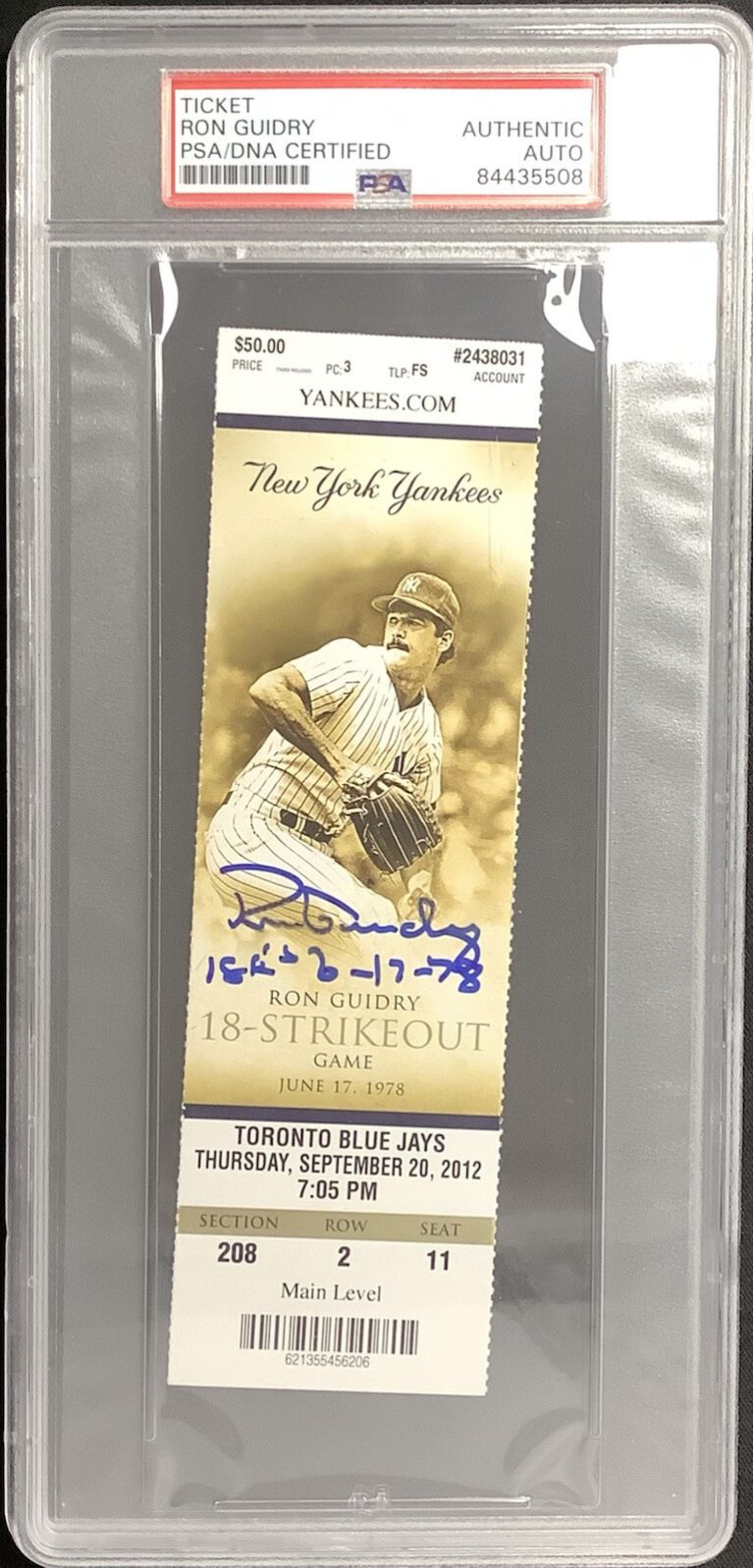 Ron Guidry Signed Ticket Full 18 Strikeout Game Baseball NYY Insc Auto PSA/DNA