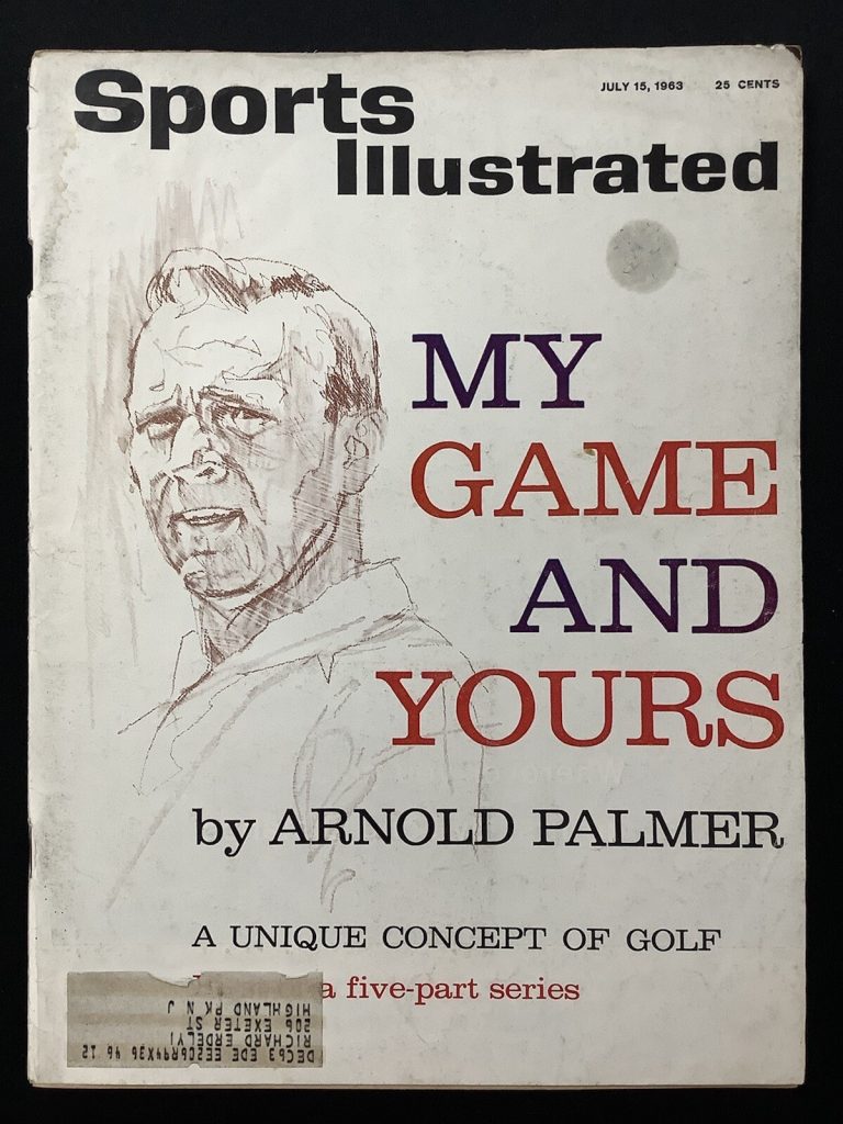 Arnold Palmer Sports Illustrated Magazine 7/15/63 Golf HOF Masters Open PGA Tour