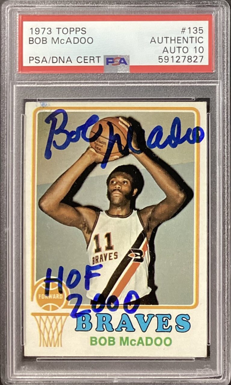 Bob McAdoo Signed 1973 Topps #135 Rookie Card RC Braves HOF 2000 PSA/DNA Auto 10