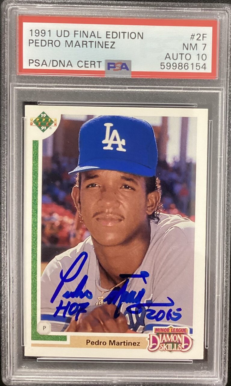 Pedro Martinez Signed 1991 Upper Deck #2F Rookie RC  PSA/DNA Auto Gem Mt 10 NM 7