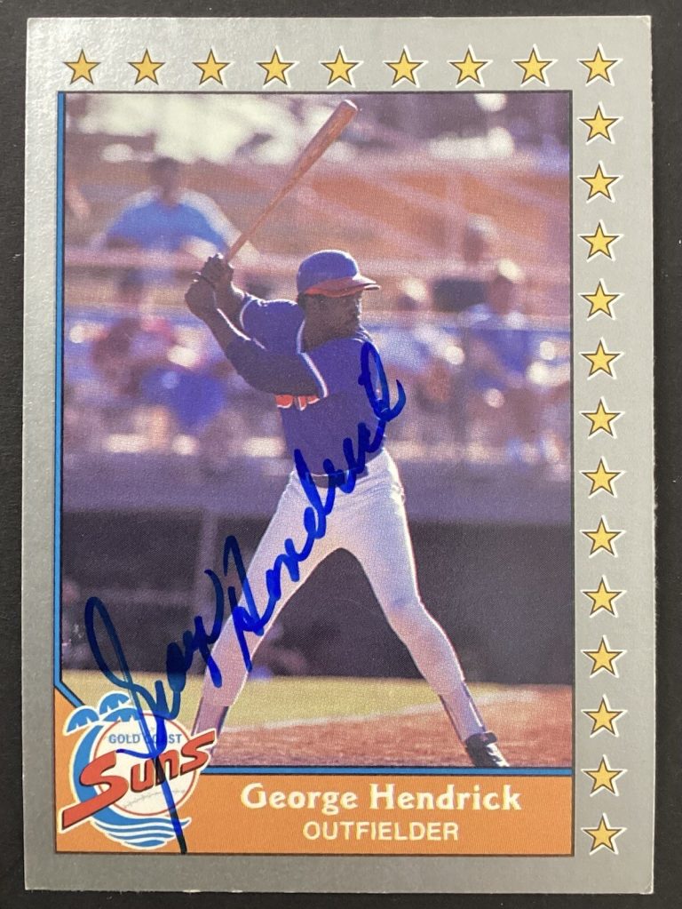 George Hendrick Signed 1990 Pacific #61 Card Cardinals Suns Autograph TPG